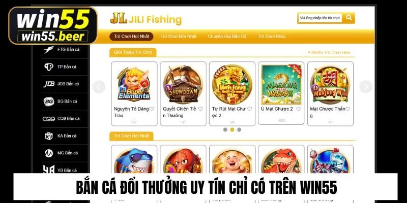 Bắn cá đổi thưởng uy tín chỉ có trên Win55
