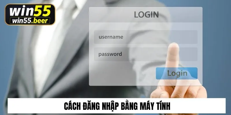 Cách đăng nhập bằng máy tính