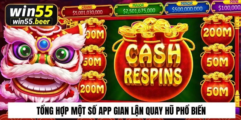 Tổng hợp một số app gian lận quay hũ phổ biến