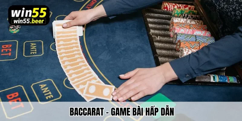 Baccarat - Game bài hấp dẫn